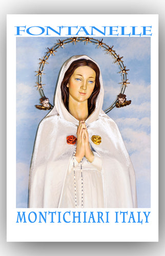OUR LADY OF FONTANELLE (Rosa Mystica)